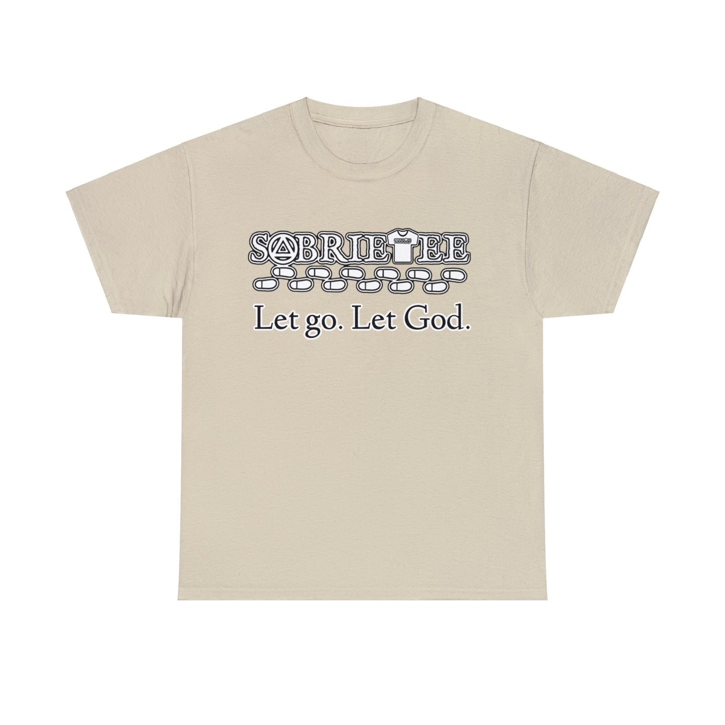 “Let go. Let God.” Unisex Heavy Cotton Tee.  Sobriaatee