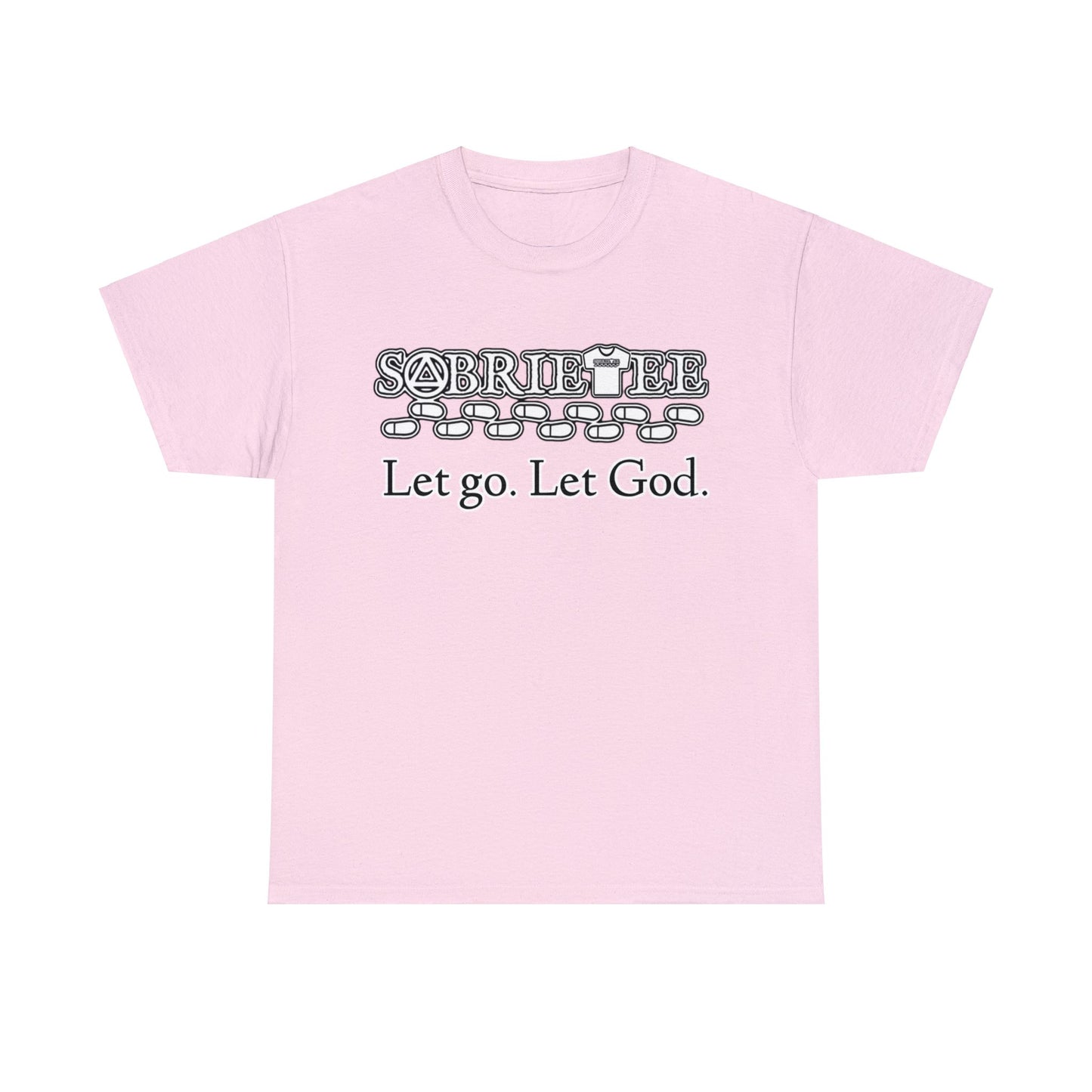 “Let go. Let God.” Unisex Heavy Cotton Tee.  Sobriaatee