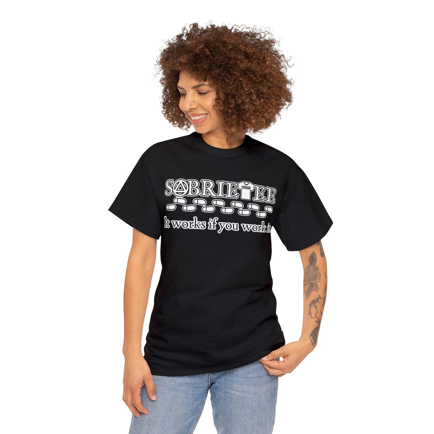 “It works if you work it.”  Unisex Heavy Cotton Tee.  Sobriaatee