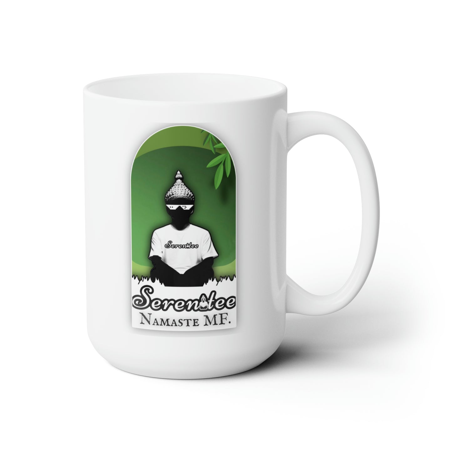 “Namaste MF.” Ceramic Mug 15oz