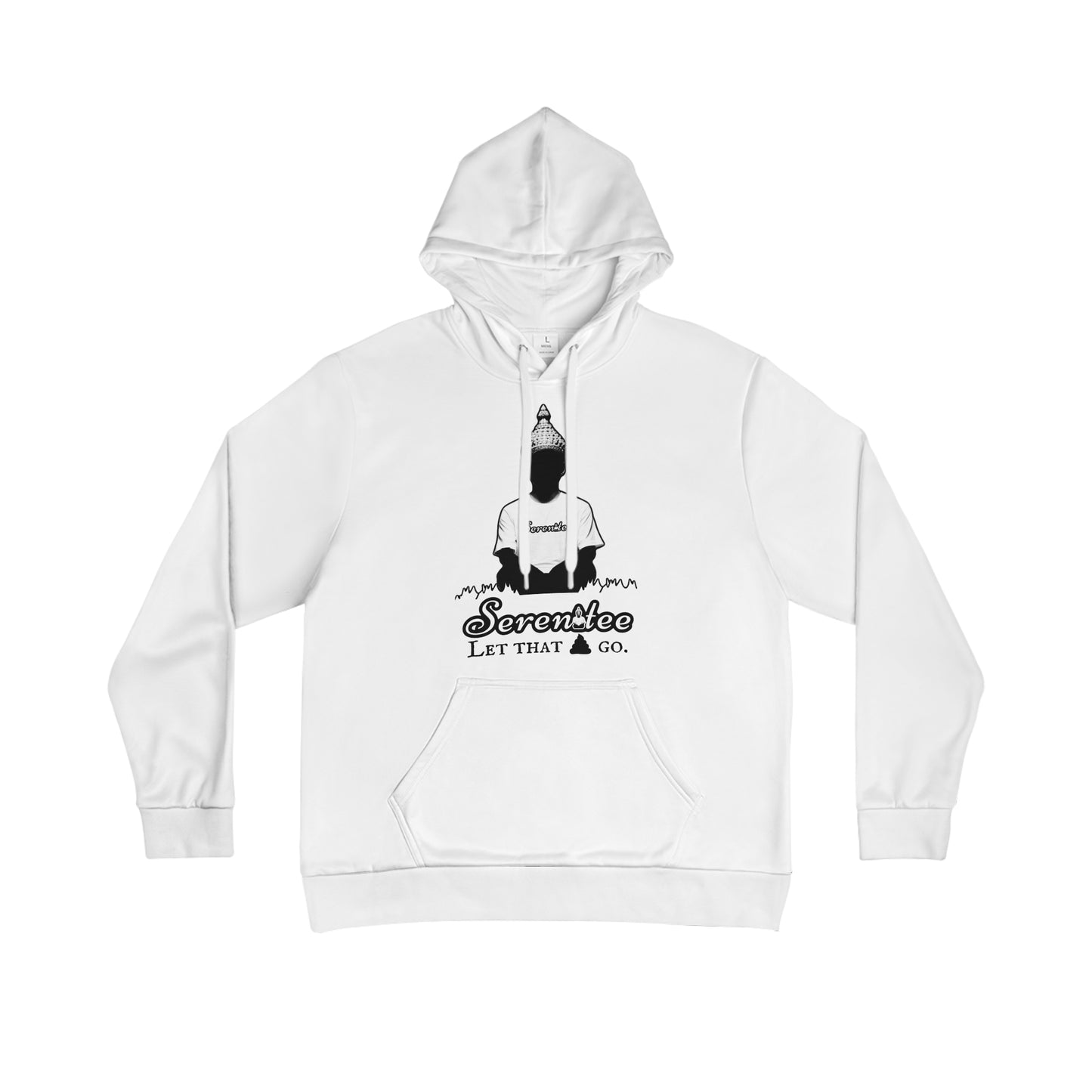 Seren🧘‍♂️Tee “Let that💩Go” Men's Hoodie White